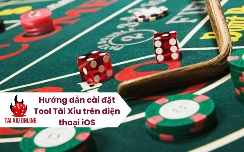 Hướng dẫn cài đặt Tool Tài Xỉu trên điện thoại iOS