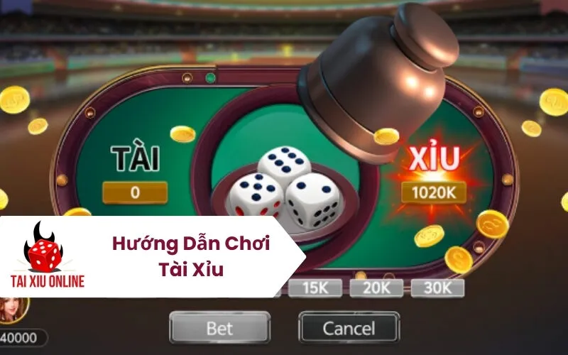 Hướng Dẫn Chơi Tài Xỉu