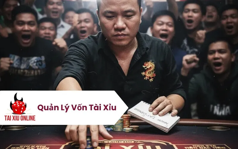 Quản Lý Vốn Tài Xỉu