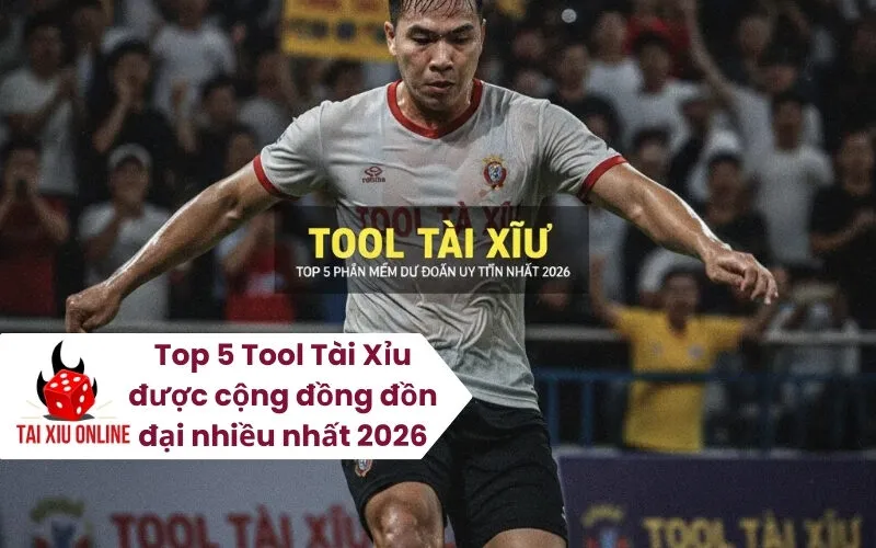 Top 5 Tool Tài Xỉu được cộng đồng đồn đại nhiều nhất 2026